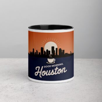 Good Morning, Houston Coffee Mug & Tea Cup