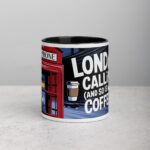 London Calling (and So Is My Coffee) Mug