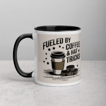 Fueled by Coffee & Hat Tricks Hockey Mug