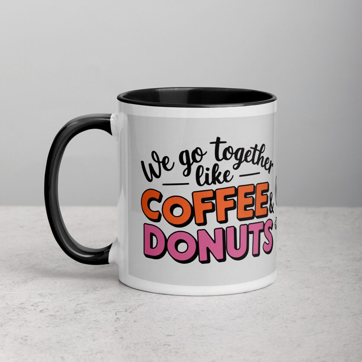 We Go Together Like Coffee & Donuts Friend Mug - Image 2