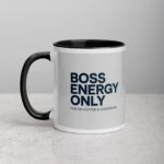 Boss Energy Only Coffee Mug & Tea Cup