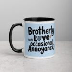 Brotherly Love (With Occasional Annoyance) Coffee Mug