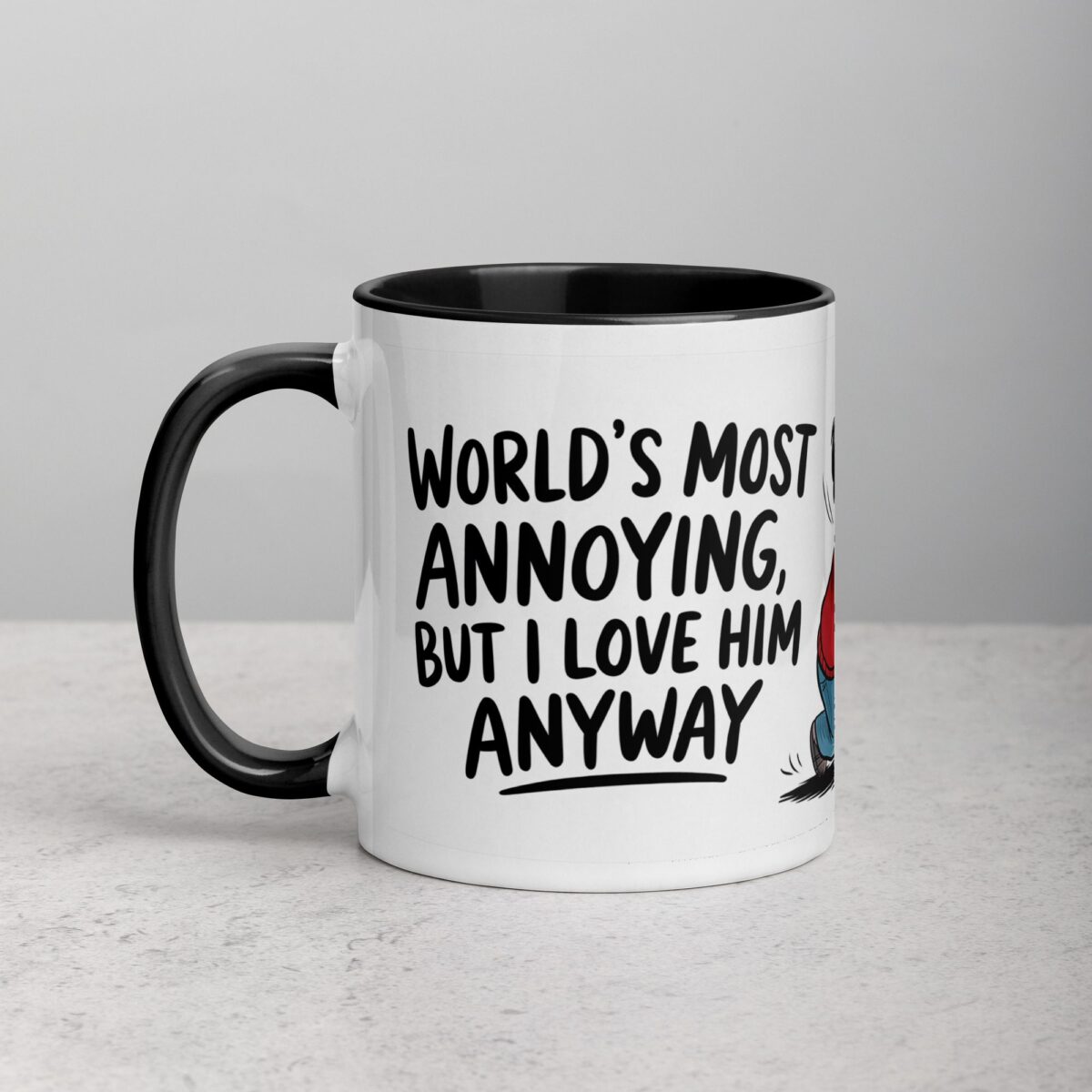 World’s Most Annoying, But I Love Him Anyway Coffee Mug - Image 2