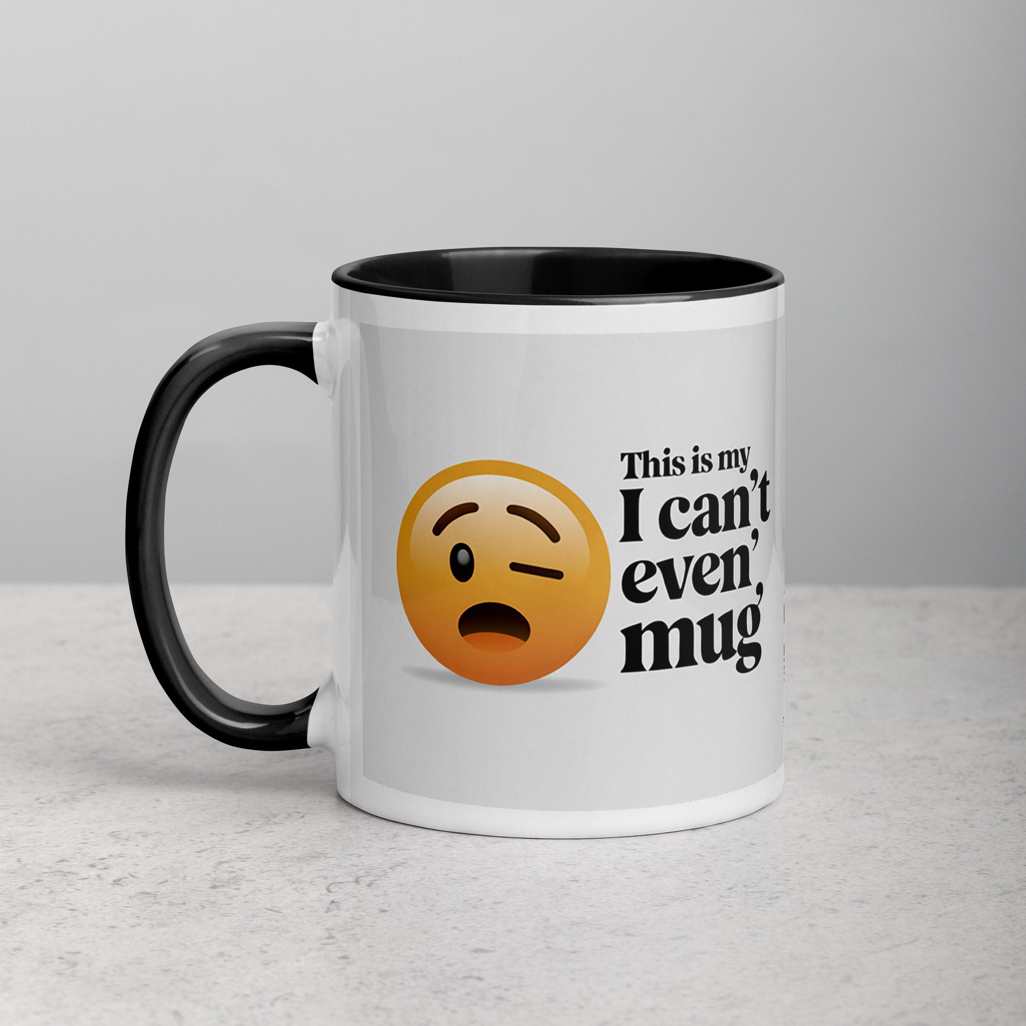 white-ceramic-mug-with-color-inside-black-11-oz-left-673df791ce94b.jpg This is My ‘I Can’t Even’ Mug for Co-Worker - Image 1