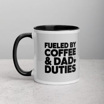 Fueled by Coffee & Dad Duties Mug