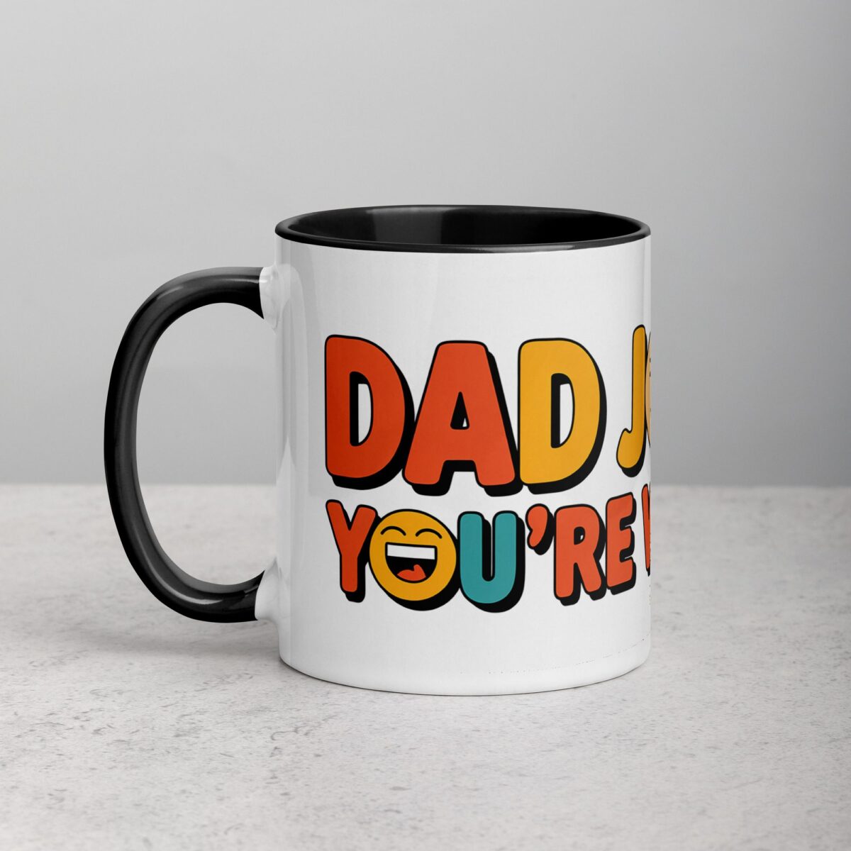 Dad Jokes? You’re Welcome Coffee Mug - Image 2