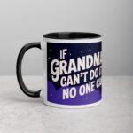If Grandma Can’t Do It, No One Can Coffee Mug - Image 2