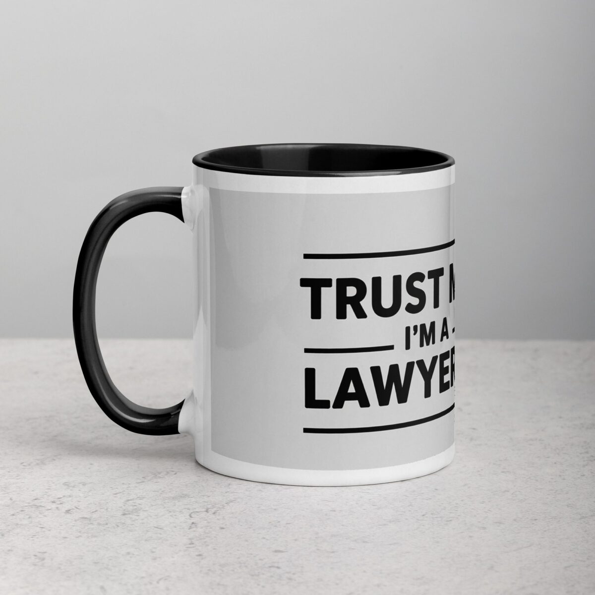 Trust Me, I’m a Lawyer Coffee Mug - Image 2