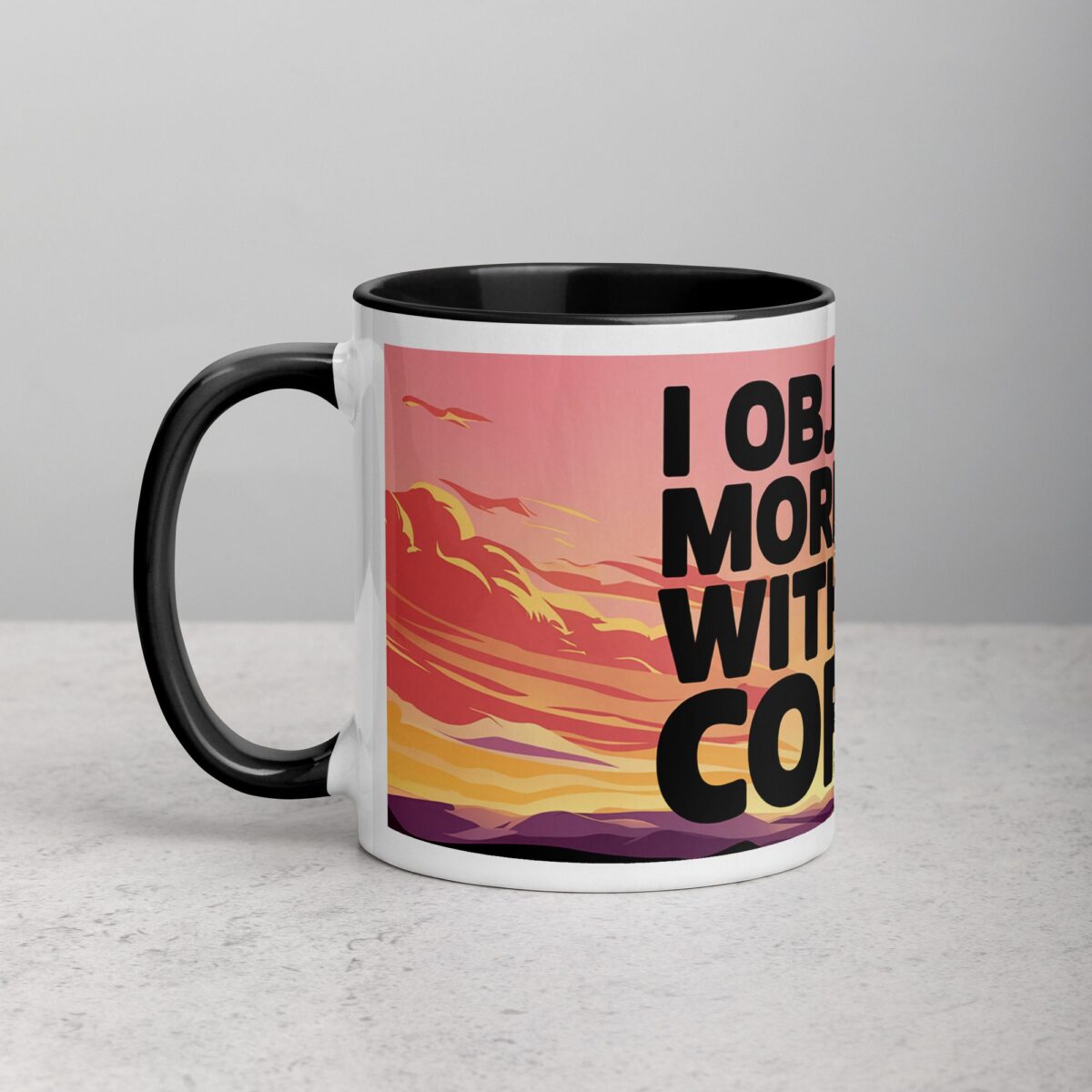 I Object to Mornings Without Coffee Lawyer Mug - Image 2