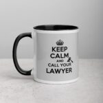 Keep Calm and Call Your Lawyer Coffee Mug