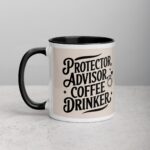 Protector, Advisor, Coffee Drinker Mug