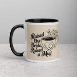 Raised the Bride, Raised a Mug Father of Bride Mug