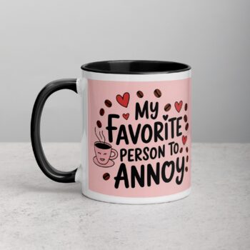 My Favorite Person to Annoy Husband Coffee Mug