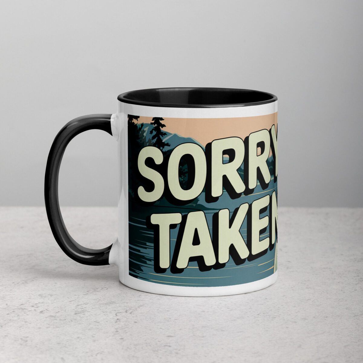 Sorry, Taken! Boyfriend Coffee Mug & Tea Cup - Image 2