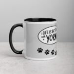 Life Is Better with a Yorkie Coffee Mug - Image 2