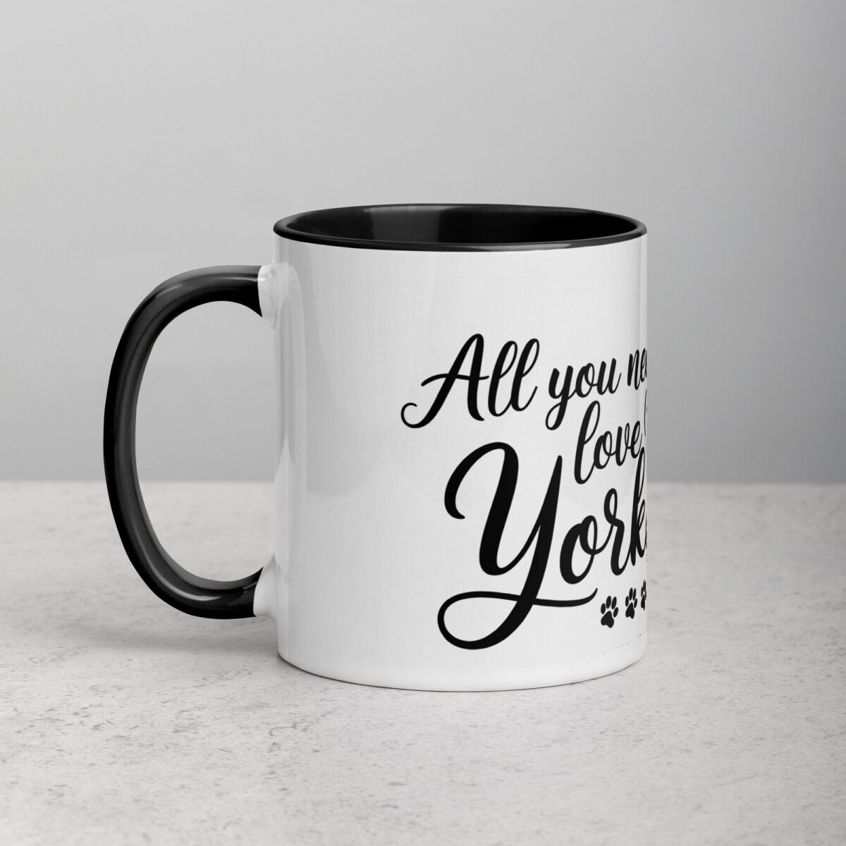 All You Need Is Love (And a Yorkie) Coffee Mug & Tea Cup - Image 2
