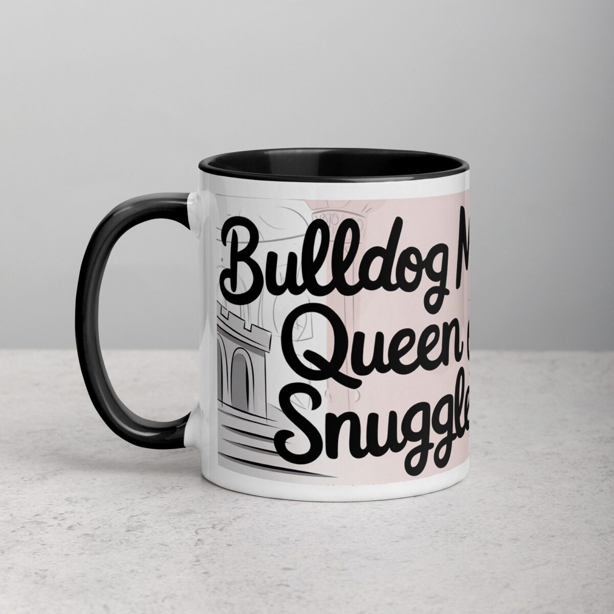 Bulldog Mom: Queen of Snuggles Coffee Mug - Image 2