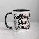 Bulldog Mom: Queen of Snuggles Coffee Mug - Image 2