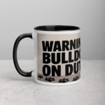 Warning: Bulldog on Duty Coffee Mug - Image 2