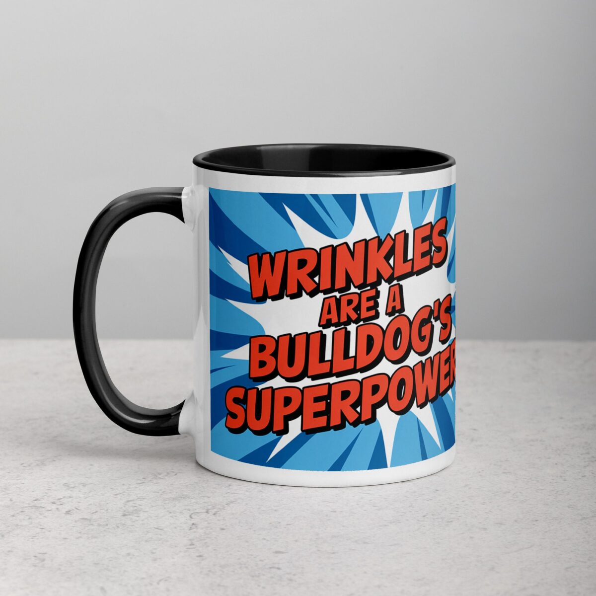 Wrinkles Are a Bulldog’s Superpower Coffee Mug - Image 2