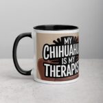 My Chihuahua Is My Therapist Coffee Mug - Image 2