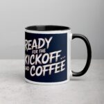 Ready for the Kickoff… and Coffee Football Mug - Image 3