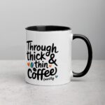 Through Thick & Thin (Mostly Coffee) Friend Mug - Image 3