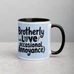 Brotherly Love (With Occasional Annoyance) Coffee Mug - Image 3