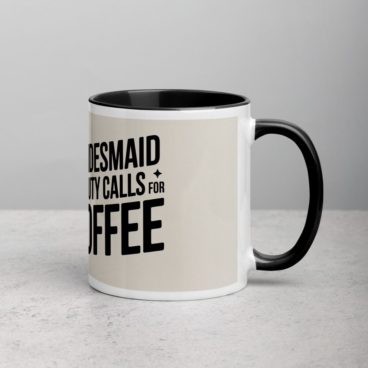 Bridesmaid Duty Calls for Coffee Mug - Image 3