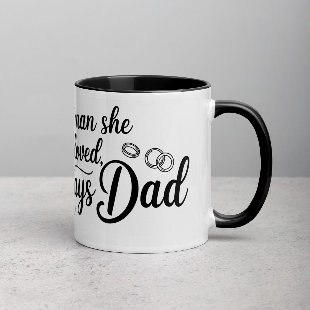 First Man She Loved, Always Dad Coffee Mug - Image 3