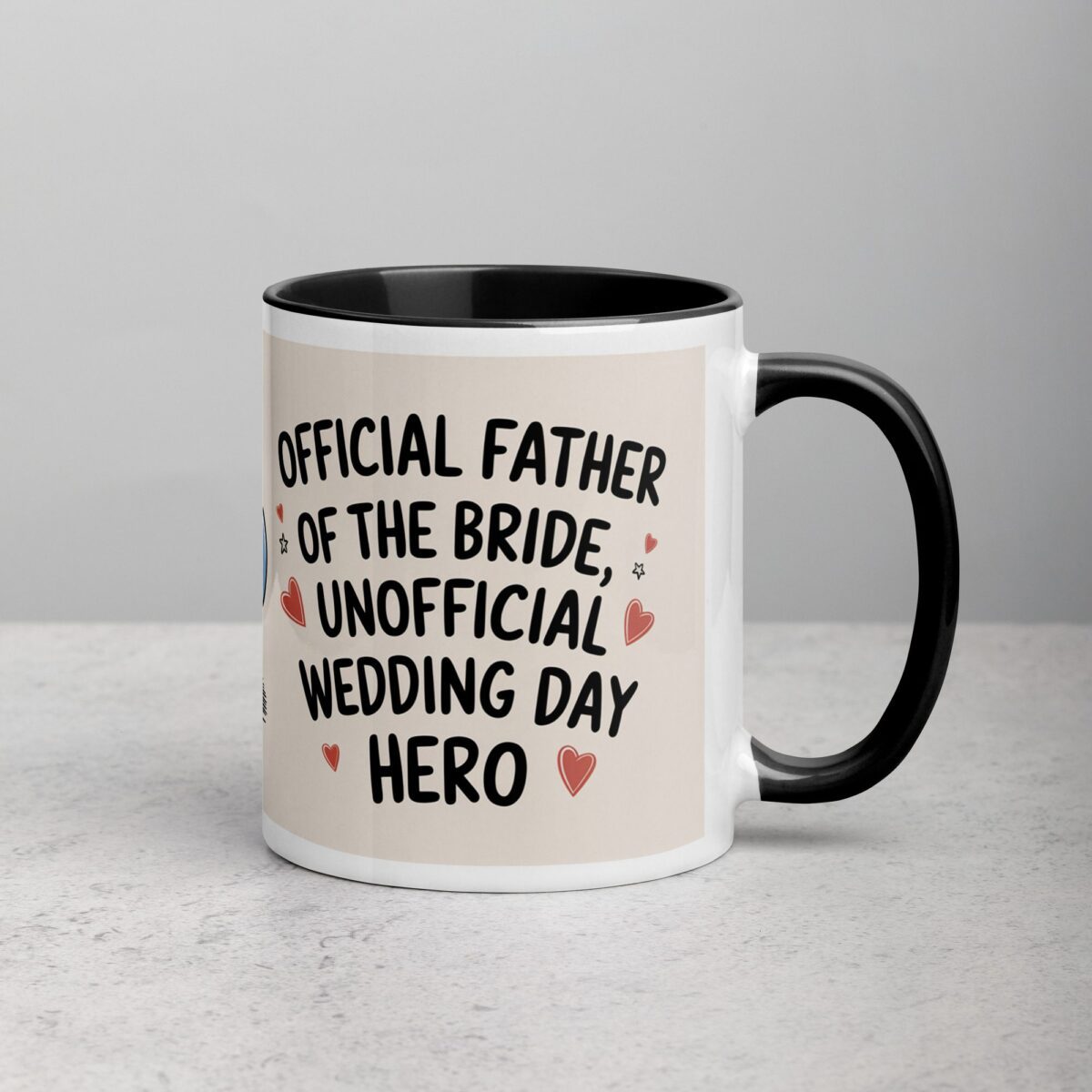 Official Father of the Bride, Unofficial Wedding Day Hero Mug - Image 3