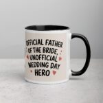 Official Father of the Bride, Unofficial Wedding Day Hero Mug - Image 3
