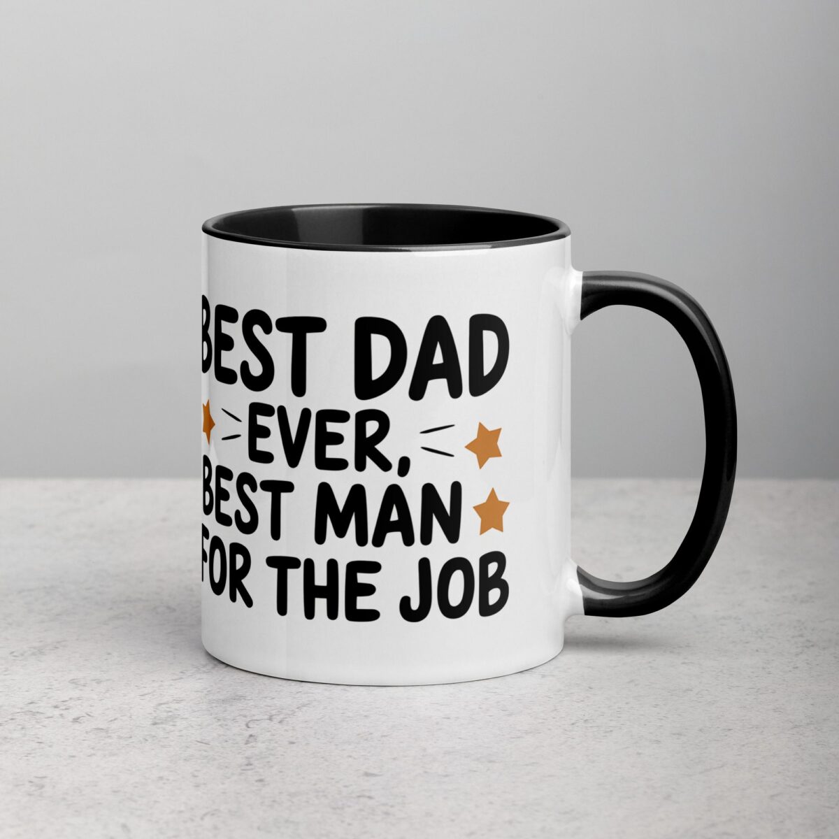 Best Dad Ever, Best Man for the Job Coffee Mug - Image 3