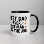 Best Dad Ever, Best Man for the Job Coffee Mug - Image 3