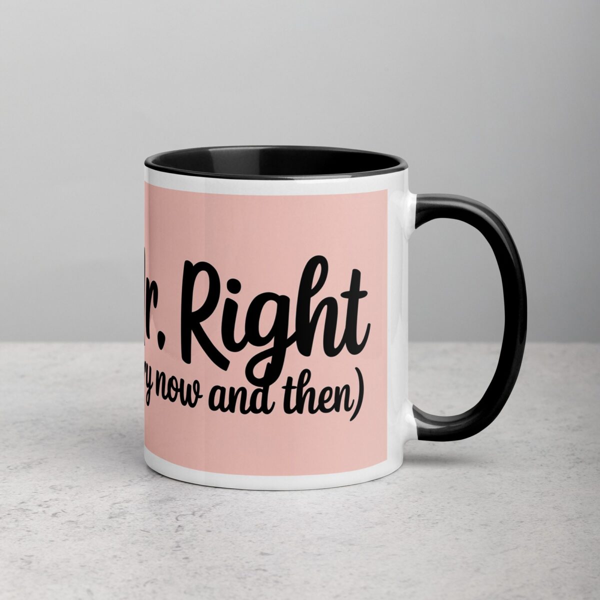 Mr. Right (Every Now and Then) Husband Coffee Mug - Image 3