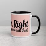 Mr. Right (Every Now and Then) Husband Coffee Mug - Image 3