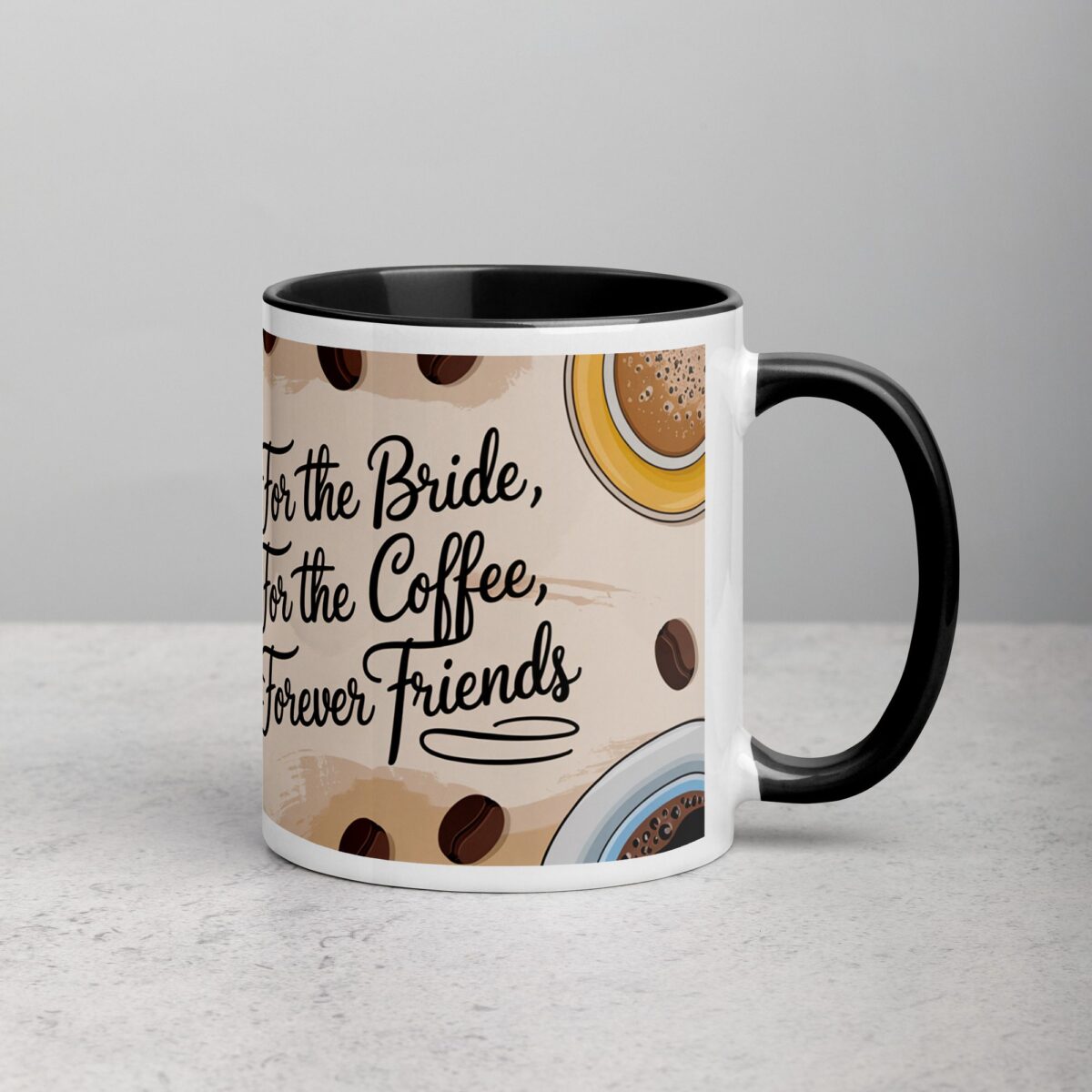 For the Bride, For the Coffee, Forever Friends - Image 3