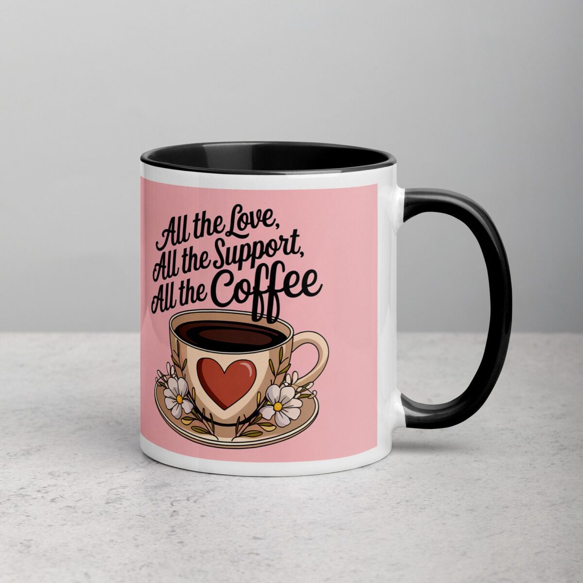 All the Love, All the Support, All the Coffee - Image 3