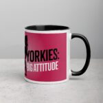 Yorkies: Small Dog, Big Attitude Coffee Mug - Image 3