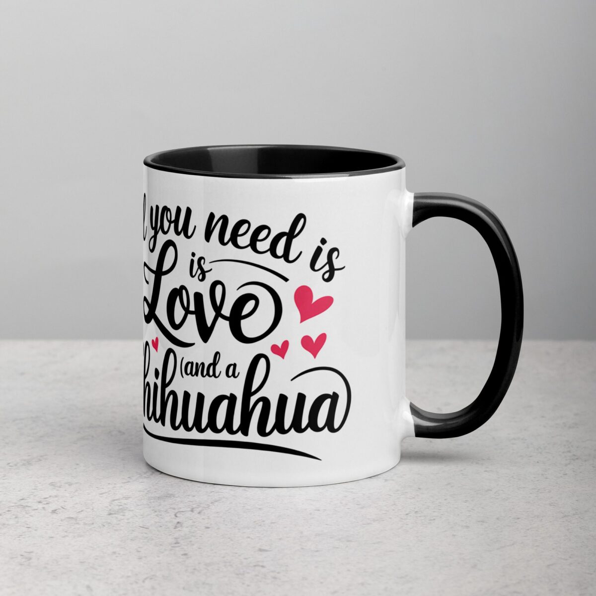 All You Need Is Love (And a Chihuahua) Coffee Mug - Image 3