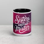 Sisters from Another Mister Coffee Mug & Tea Cup - Image 4