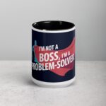 I'm Not a Boss, I'm a Problem-Solver Coffee Mug - Image 4