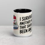I Survived Another Meeting That Should’ve Been an Email Mug - Image 4