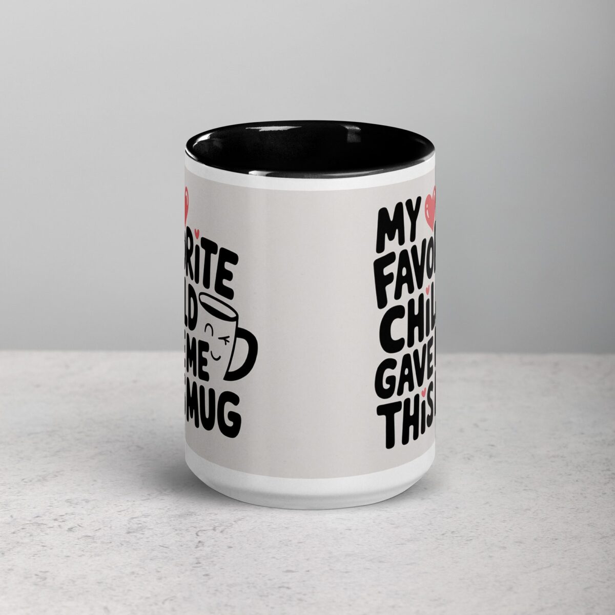 My Favorite Child Gave Me This Mug - Image 5