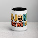 Dad Jokes? You’re Welcome Coffee Mug - Image 4