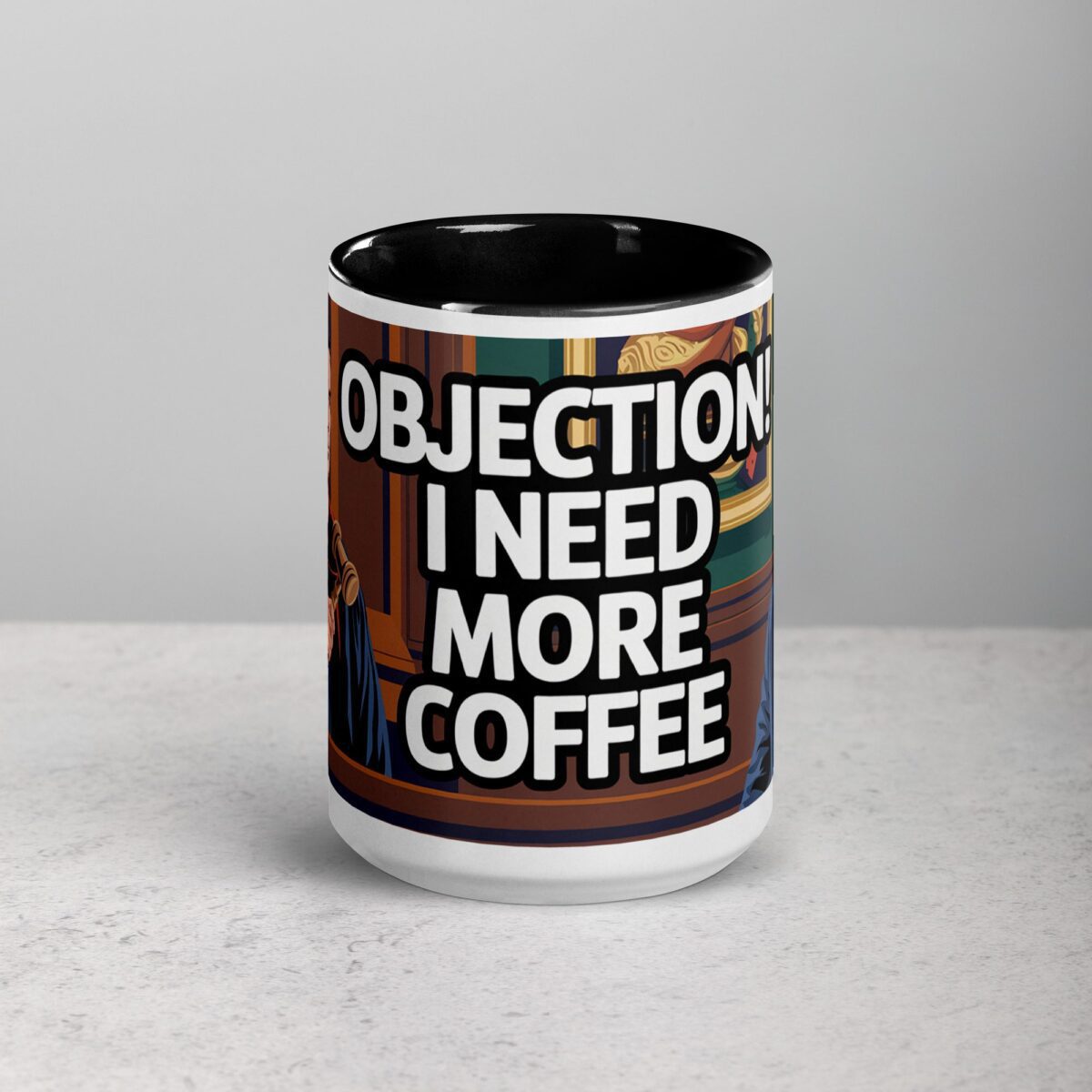 Objection! I Need More Coffee Lawyer Mug - Image 4
