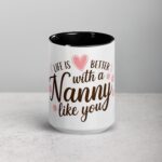 Life is Better with a Nanny Like You Coffee Mug - Image 4
