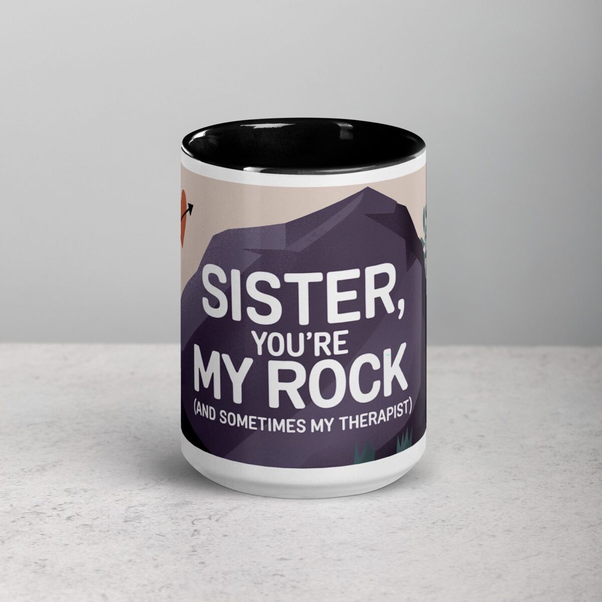 Sister, You’re My Rock (And Sometimes My Therapist) Coffee Mug - Image 4