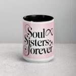Soul Sisters Forever Coffee Mug & Tea Cup - Image 4
