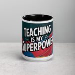 Teaching Is My Superpower Woman Coffee Mug & Tea Cup - Image 4